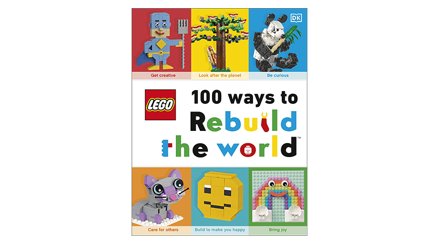 Das Neue Lego Buch Bietet 100 Moglichkeiten Die Welt Wieder Aufzubauen